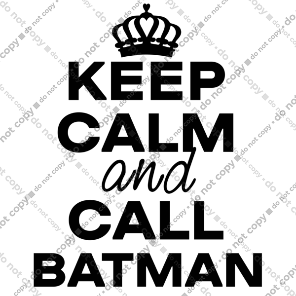 Keep Calm and Call Batman чорна