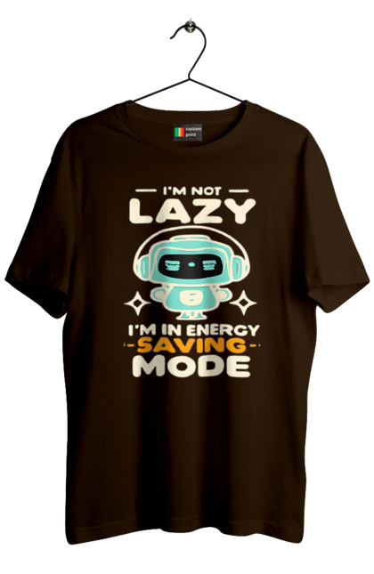 Футболка чоловіча з принтом "I'm Not Lazy, I'm in Energy Saving Mode". Дизайн, мода, мотивація, приколи, стиль. CustomPrint.market