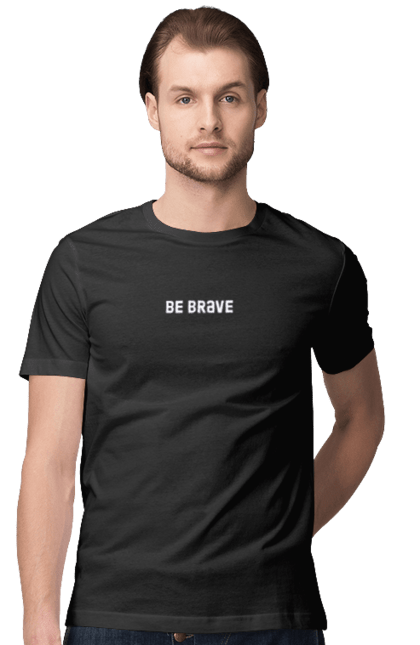 Акційна чоловіча футболка з принтом "Be brave білий". Be brave, бути хоробрим, храбрость. CustomPrint.market