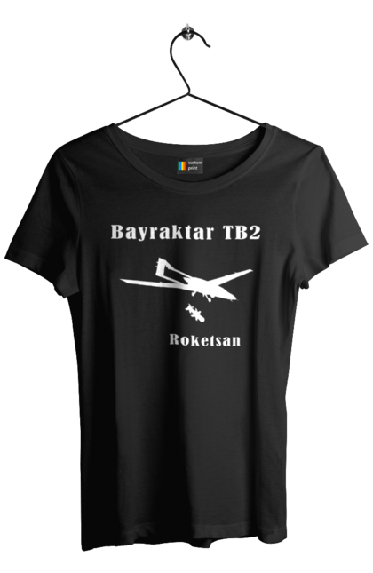 Футболка жіноча з принтом "Bayraktar TB2". Bayraktar, bayraktar tb2, агресія, байрактор, безпілотний, бойовики, війна, донбас, захист, зсу, контратака, літак, оборона, патріот, ракета, удар, ударний, україна. ART принт на футболках