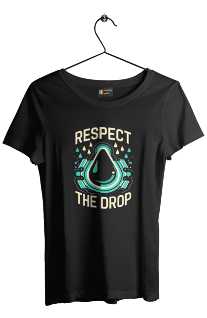 Футболка жіноча з принтом "Respect the Drop". Діджей, мода, музика, стиль, техно. CustomPrint.market