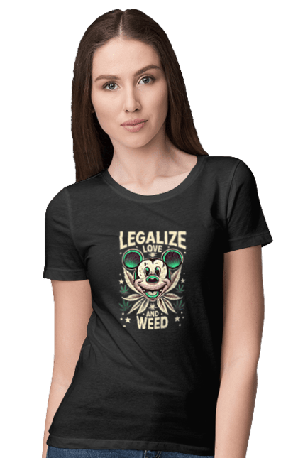 Футболка жіноча з принтом "Legalize Love and Weed". Дізайн, міккі, мода, приколи, стиль. CustomPrint.market