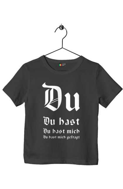 Футболка дитяча з принтом "Du Hast Рамштайн". Du hast, готичний, група, індастріал метал, концерт, ліндеманн, музика, німеччина, панк, пісня, рамштайн, рок, слова, текст, тілль. ART принт на футболках