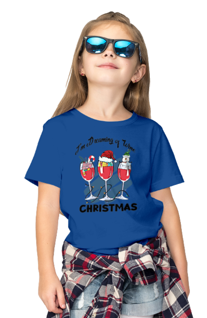 Футболка дитяча з принтом "Я мрію про винне Різдво". Бокал, вино, новий рік, різдво, санта клаус, свято, сніговик. CustomPrint.market
