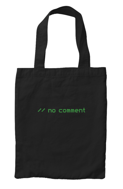 Сумка з принтом "Без коментарів". Angular, c, css, html, it, javascript, jquery, php, python, react, svelt, vue, айтишник, айті, гумор, код, кодувати, прогер, програміст, програмісти, ти ж, ти ж програміст, тиж програміст. 2070702