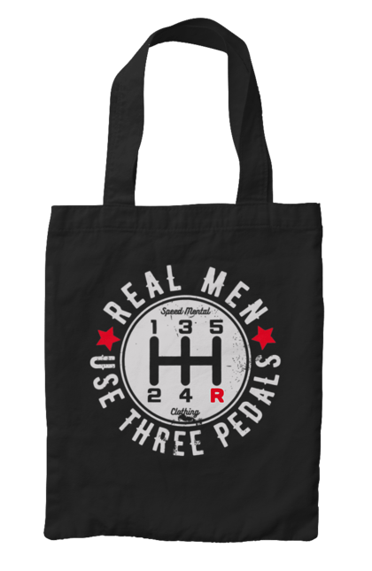 Сумка з принтом "Справжні чоловіки використовують три педалі". Авто гумор, автомобіль, гумор, для автолюбителів, для автомобіліста, коробка передач, мем, механіка, прикольна. 2070702