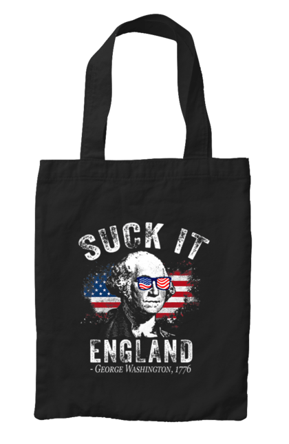 Сумка з принтом "Suck It, England". George washington, американський дух, англія, джордж вашингтон, мем, незалежність, патріотизм, сарказм, сша. 2070702