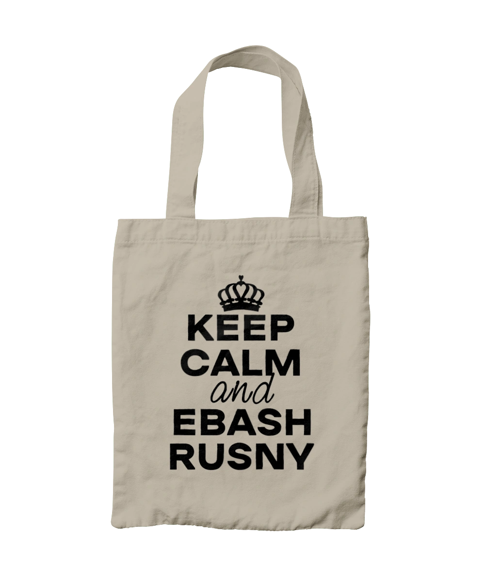 Keep Calm and Ebash Rusny black