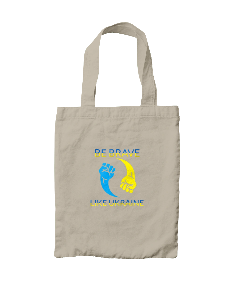 Be brave like Ukraine