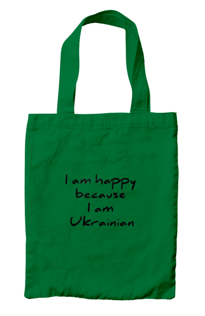 Bag with prints I am happy because I am Ukrainian. I am ukrainian, inscription, motto, nice font, patriot, pride, text, ukraine. 2070702