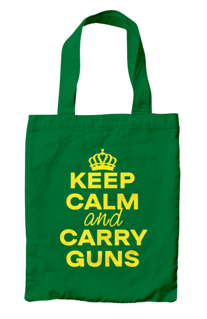 Сумка з принтом "Зберігайте Спокій та Носіть Зброю". Брутальні, зберігайте спокій, меми, носіть зброю, популярні, прикольні, тексти, тренди. 2070702