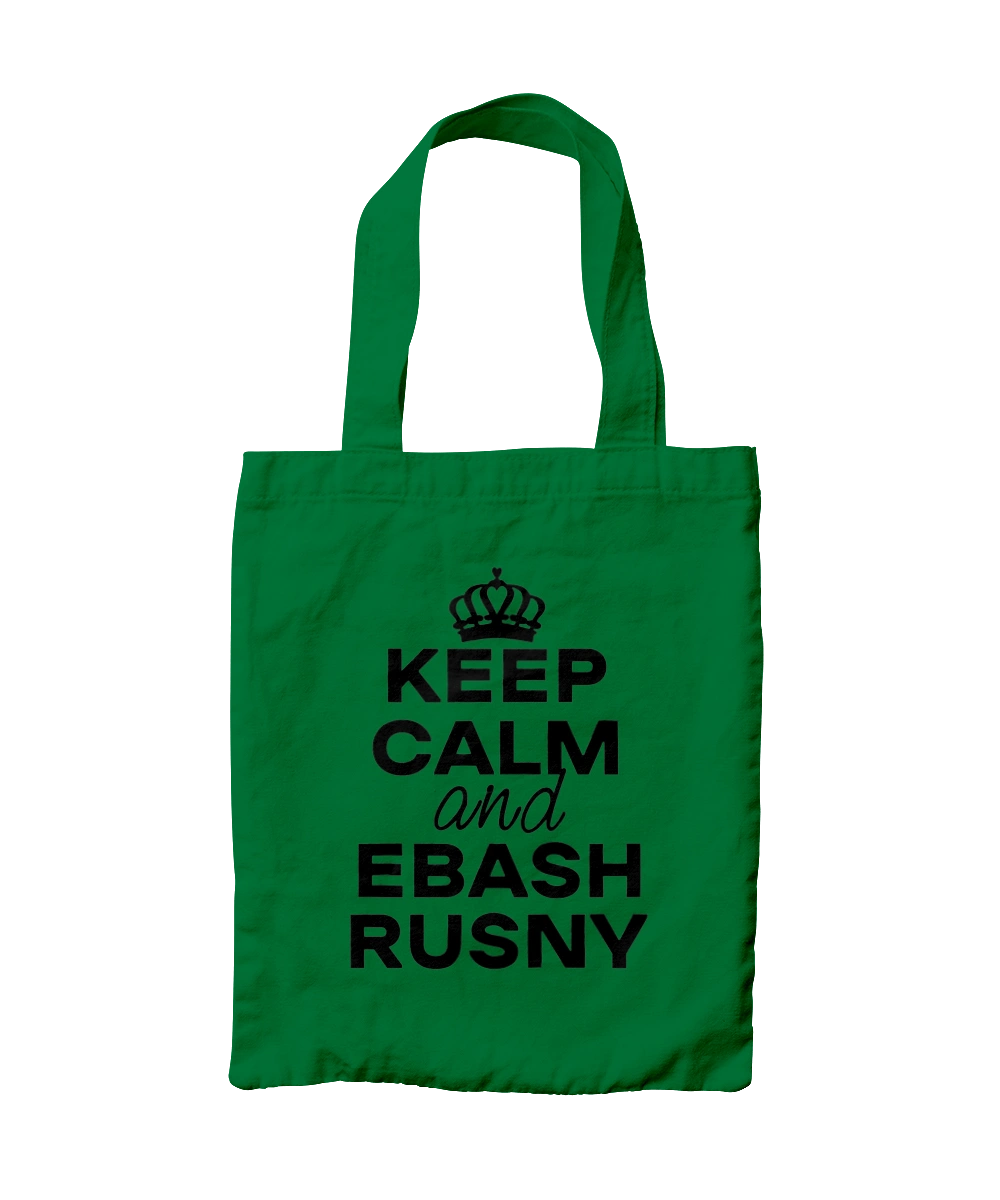 Keep Calm and Ebash Rusny black