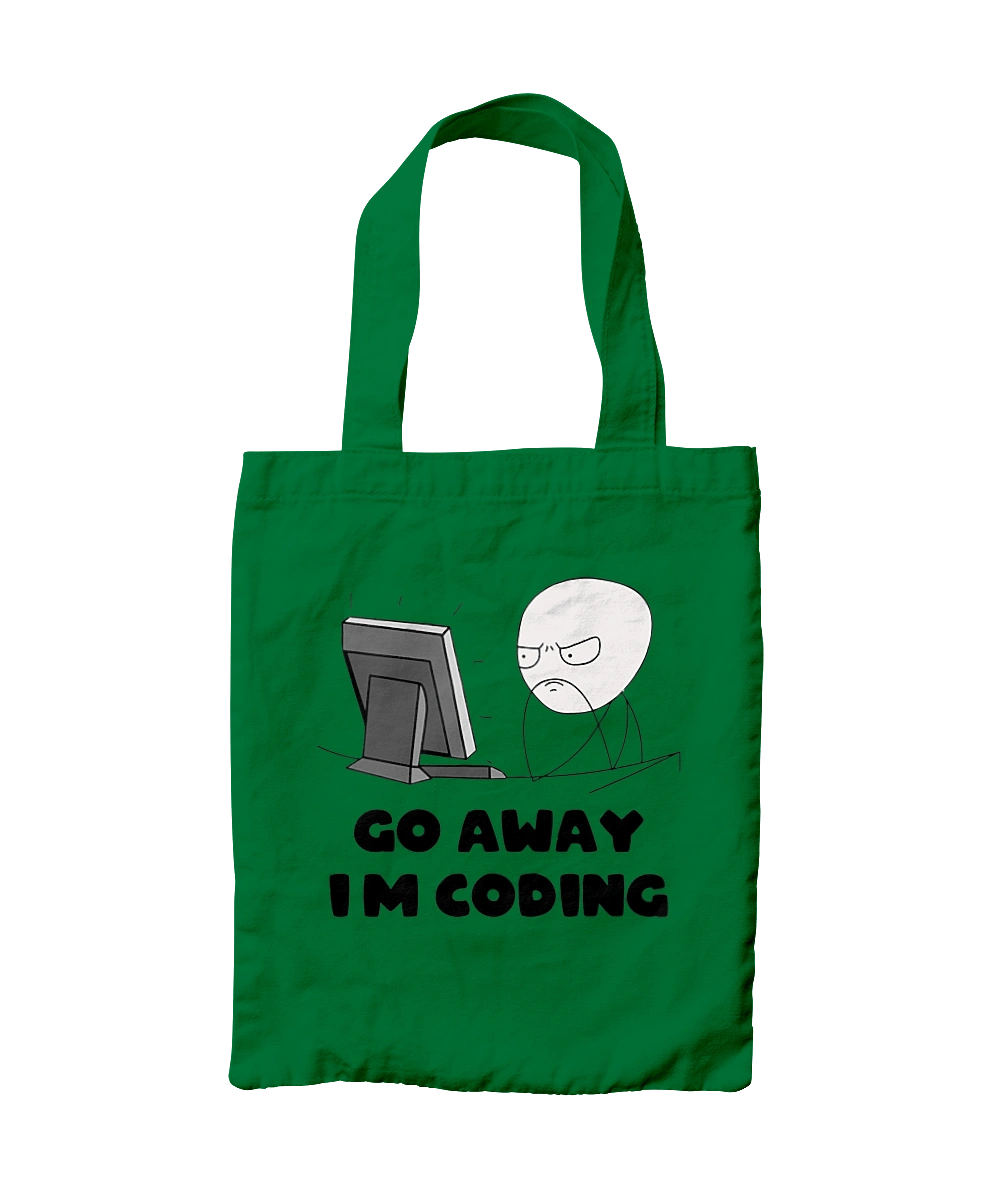 Go away I`m coding