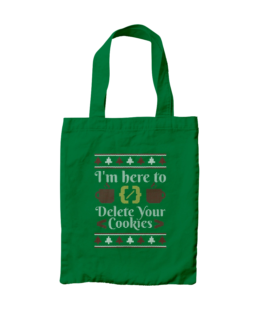 I am here to eat all your cookies