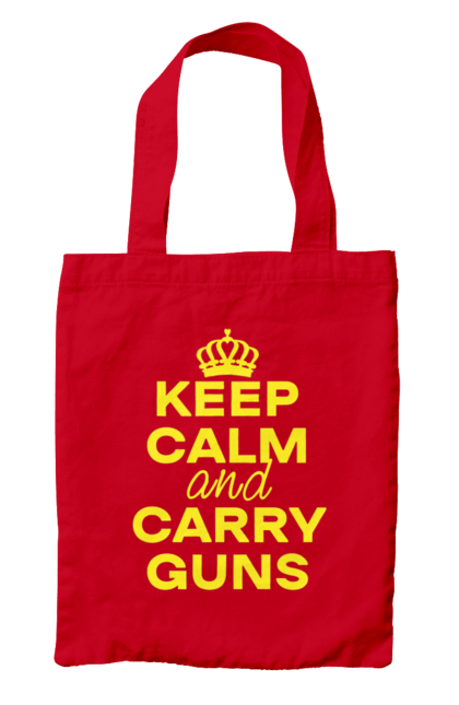 Сумка з принтом "Зберігайте Спокій та Носіть Зброю". Брутальні, зберігайте спокій, меми, носіть зброю, популярні, прикольні, тексти, тренди. 2070702