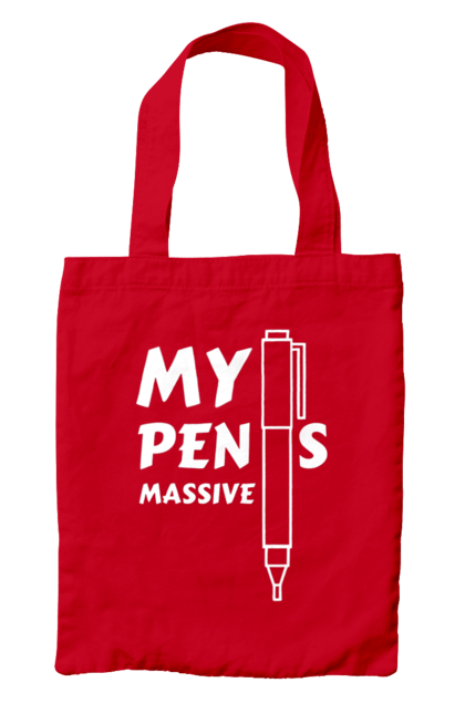 Bag with prints My pens massive. Cool, funny, humor, joke, meme, my pens massive. 2070702