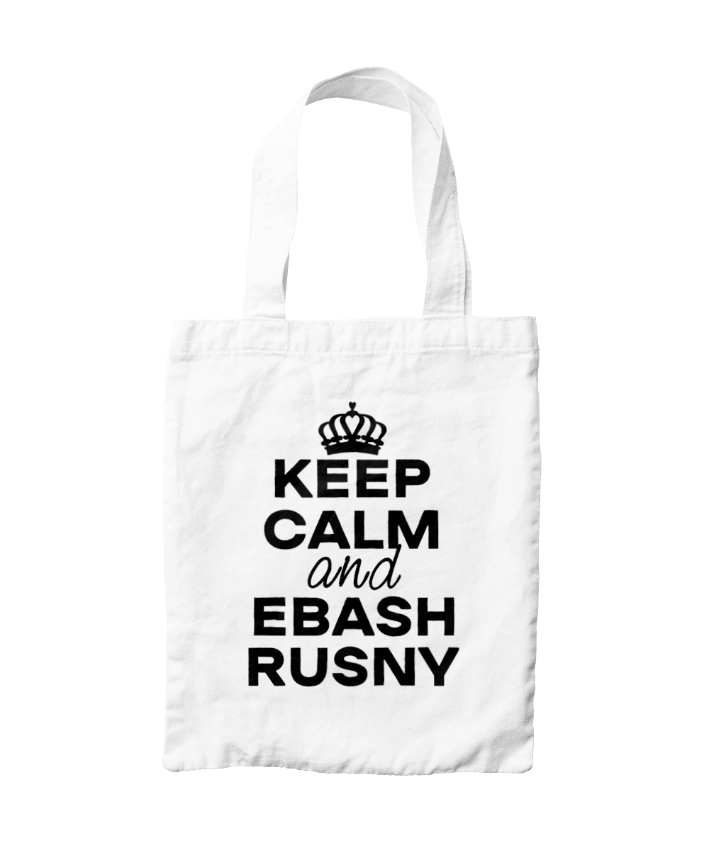 Keep Calm and Ebash Rusny black