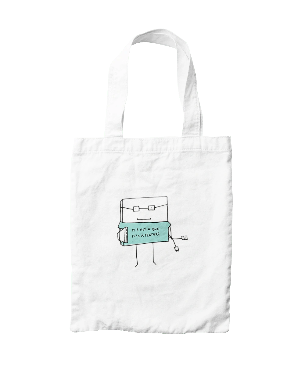 It`s not a bug, it`s a feature