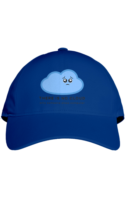 Кепка з принтом "There is no cloud програмістам, девопсам". Computer, devops, ios, it, programmer, ай ті, айтішник, девопс, програміст, розробник, сховище, хмара, чоловікові, ютер. 2070702