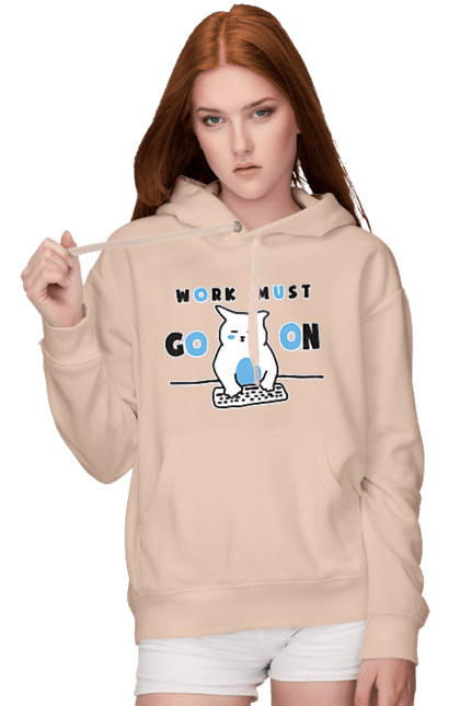 Women`s hoodie with prints Work must go on. Cat, cats, work. 2070702
