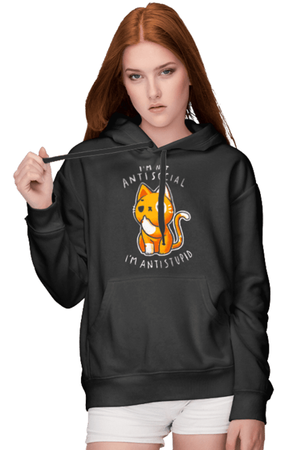 Women's hoodie with prints I'm not antisocial, I'm antistupid. Antisocial, antistupid, cat, cynicism, hate, humor, irony, joke, meme, sarcasm. 2070702