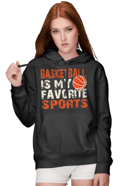 Жіноче худі з принтом "Баскетбол мій фаворит у спорті". Баскетбол, баскетбол фоворит, баскетболіст, гра баскетбол, спорт, фаворит. futbolka.stylus.ua