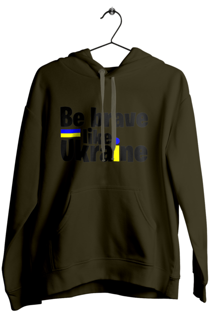 Women`s hoodie with prints Brave like Ukraine. Brave, patriots, title, ukraine, war. 2070702