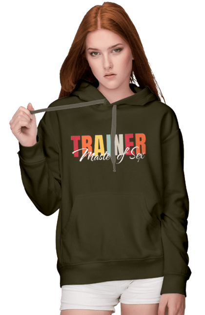 Women`s hoodie with prints Sex master trainer. Master of sex, sex, sex coach, trainer. 2070702