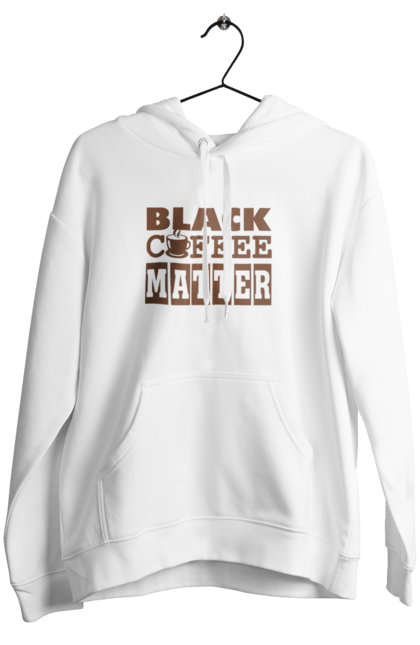 Жіноче худі з принтом "Чорна кава має значення". Кав ярня, кава, кавоманам, кофеїн, ранок, текст, цитати. ART принт на футболках