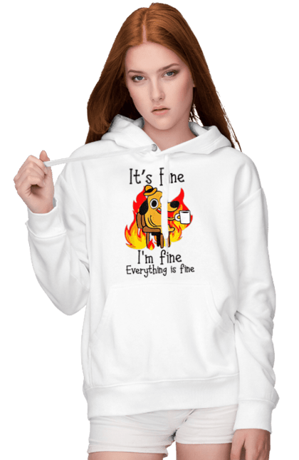 Women's hoodie with prints Everything Is Fine. Cute, dog, everything is fine, funny, happy, humor, humorous, mental health, okay, sarcasm. 2070702