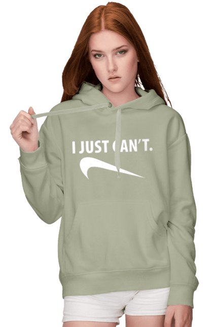 Women's hoodie with prints I just can't. Demotivator, i can`t, motivation, nike, phrase, sport. 2070702