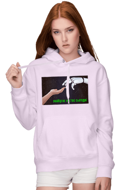 Women`s hoodie with prints The Future Comes Today. Android, artificial intelligence, brain, chip, code, comp, cyber, cybernetics, cyborg, developer, engineer, female, geek, hacker, intelligence, it, it specialist, knowledge, machine learning, mind, portrait, profession, professional, programmer, robot, robotics. 2070702