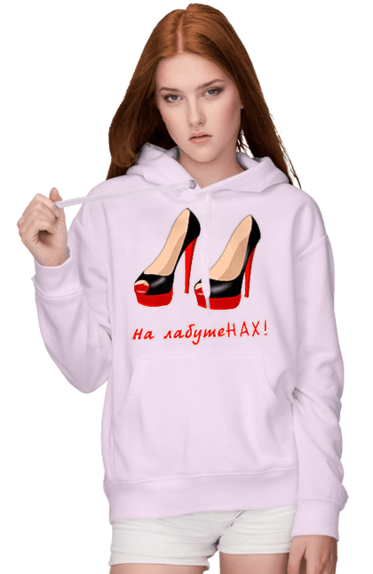 Жіноче худі з принтом "На лабутеНАХ!". Гламур, гламурна, головний, група ленинград, дівчина, експонат, жарт, жінка, лабутени, ленинград, на лабутенах, пісня, прикол, стиль, угруповання ленинград, шнур, юмор, я головний експонат. 2070702