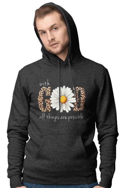 Men's hoodie with prints With God All Things Are Possible. Catholic, christian, christian faith, christianity, faith, god, inspirational, religious, sunflower. 2070702