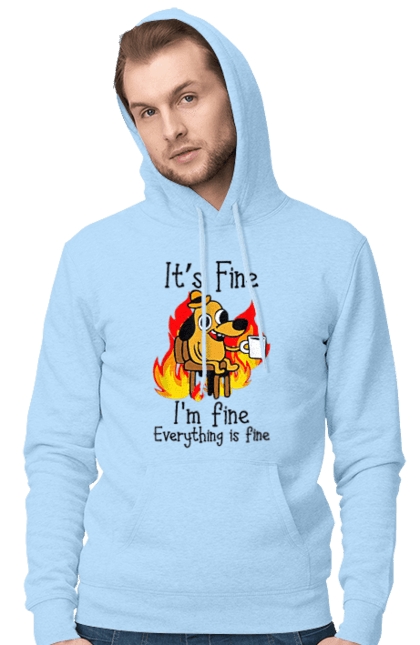 Men's hoodie with prints Everything Is Fine. Cute, dog, everything is fine, funny, happy, humor, humorous, mental health, okay, sarcasm. 2070702