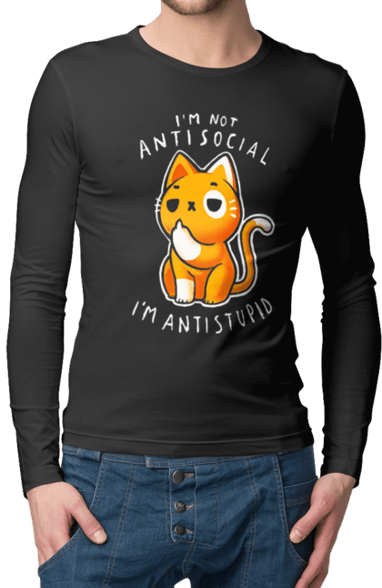 Men's longsleeve with prints I'm not antisocial, I'm antistupid. Antisocial, antistupid, cat, cynicism, hate, humor, irony, joke, meme, sarcasm. 2070702