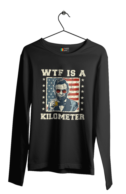 Men's longsleeve with prints WTF Is A Kilometer. Abraham lincoln, abraham lincoln, kilometer, meme, satire, usa, wtf. 2070702