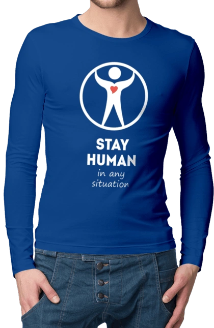 Stay human in any situation