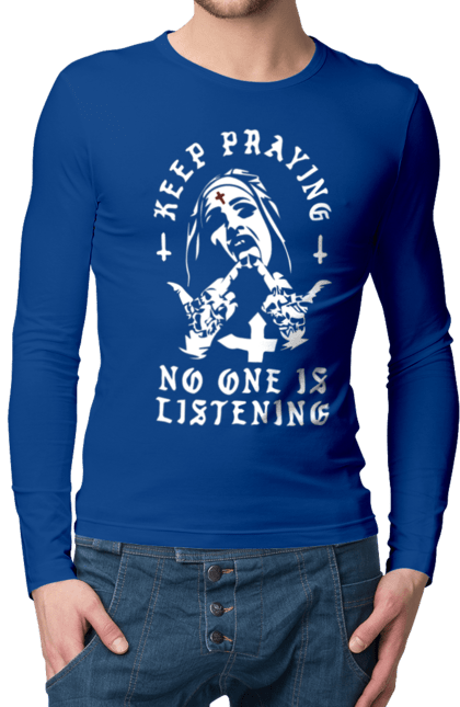 Men`s longsleeve with prints Keep praying no one is listening. Cool, fak, fashionable, is listening, keep praying, no one, nun, stylish. 2070702