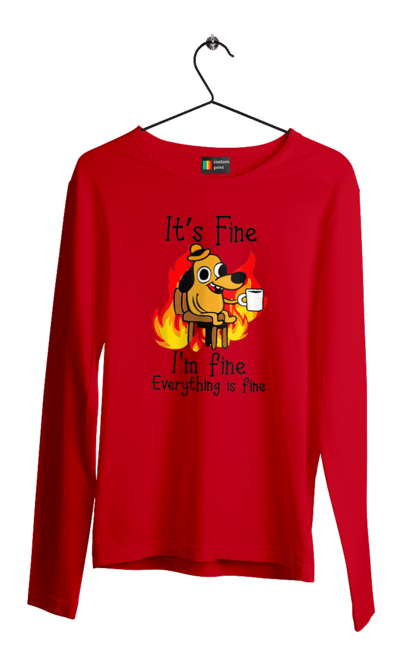 Men's longsleeve with prints Everything Is Fine. Cute, dog, everything is fine, funny, happy, humor, humorous, mental health, okay, sarcasm. 2070702