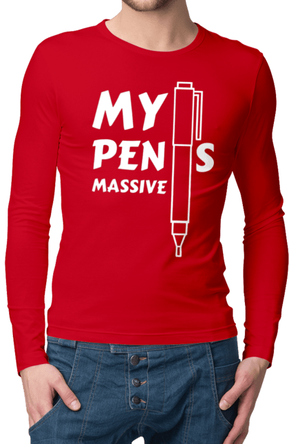 Men`s longsleeve with prints My pens massive. Cool, funny, humor, joke, meme, my pens massive. 2070702