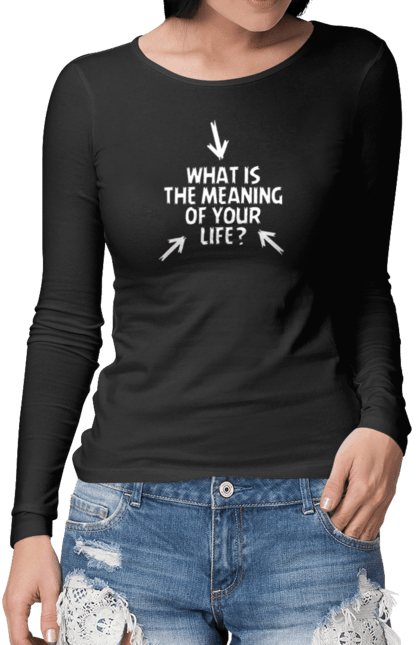 Жіночий лонгслів з принтом "What is the Meaning of Your Life?". Бог, життя, людина, мета, питання, пошук, релігія, сенс, устремління, філософія. KRUTO.  Магазин популярних футболок