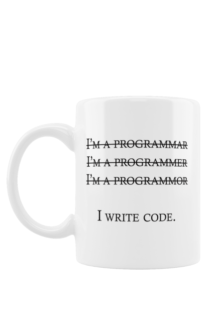 Чашка з принтом "Я Пишу Код, Програміст, Чорний". День програміста, клд, пишу код, програма, програміст. ART принт на футболках