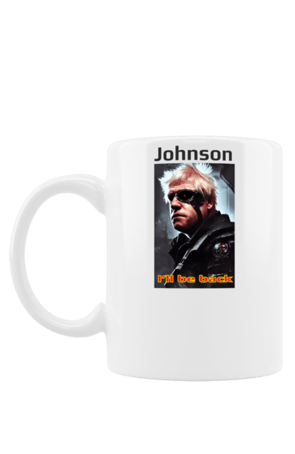 Чашка з принтом "Johnson. I'll be back". Borisjohnson, борисджонсон, кіно, мем, портрет. futbolka.stylus.ua