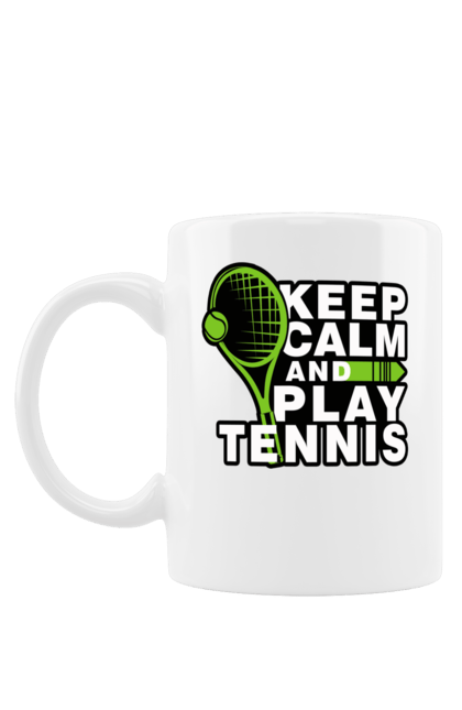 Чашка з принтом "Keep Calm And Play Tennis". Keep calm, великий теніс, зберігай спокій, спорт, теніс, тенніс. aslan