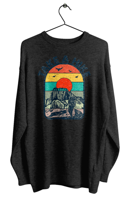 Women`s sweatshirt with prints Take A Walk Climber, Mountains. Climber, hike, take a walk. 2070702
