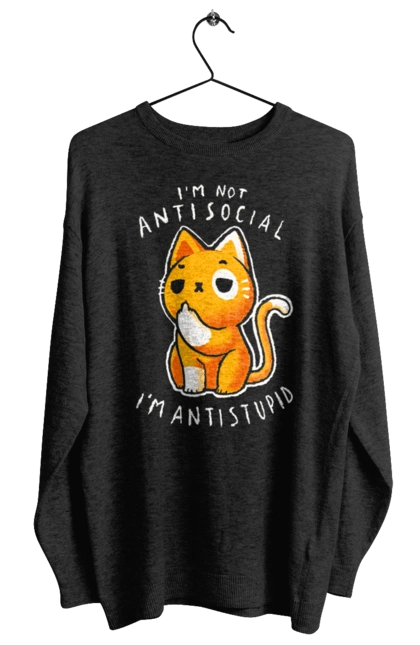 Women`s sweatshirt with prints I'm not antisocial, I'm antistupid. Antisocial, antistupid, cat, cynicism, hate, humor, irony, joke, meme, sarcasm. 2070702