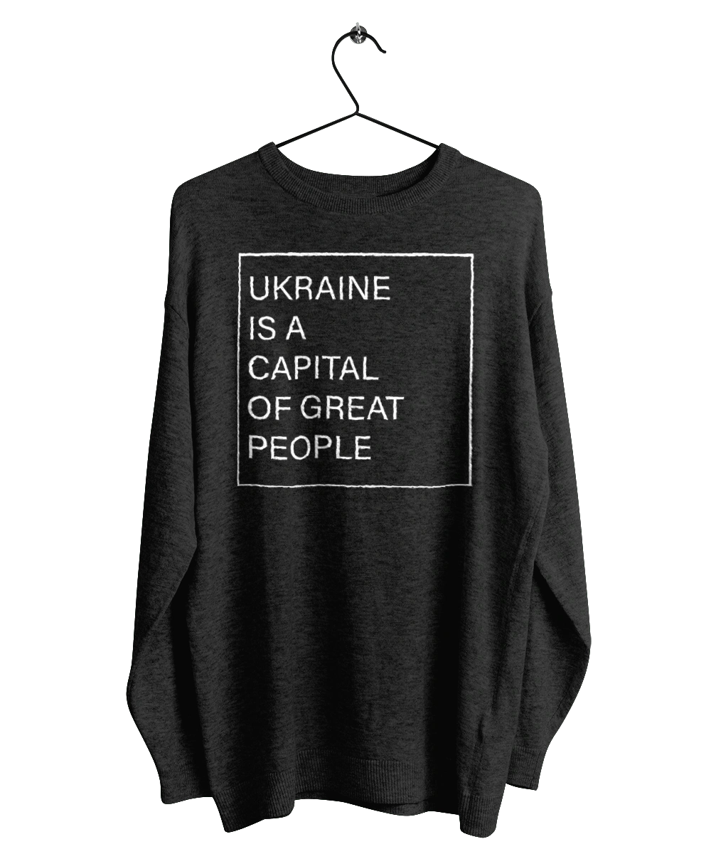 Ukraine is the capital of great people