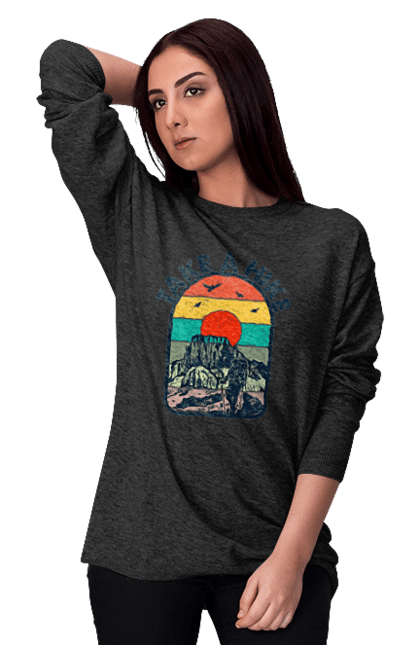 Women`s sweatshirt with prints Take A Walk Climber, Mountains. Climber, hike, take a walk. 2070702