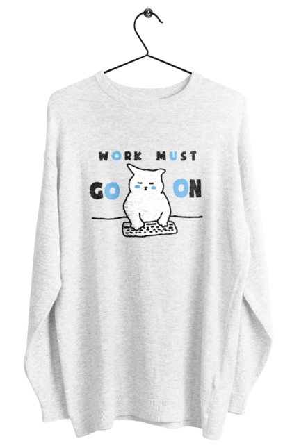 Women`s sweatshirt with prints Work must go on. Cat, cats, work. 2070702